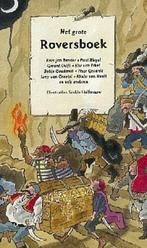 Het grote roversboek 9789025108342 Paul Biegel, Boeken, Kinderboeken | Kleuters, Verzenden, Gelezen, Paul Biegel