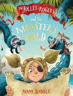 The Jolley-Rogers and the Monsters Gold 9781783704453, Boeken, Verzenden, Zo goed als nieuw, Jonny Duddle