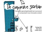 9789462761513 De Corporate Startup NL editie | Tweedehands, Verzenden, Zo goed als nieuw, Tendayi Viki