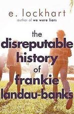 The Disreputable History of Frankie Landau-Banks  Loc..., Gelezen, Lockhart, E., Verzenden
