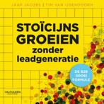 Stoïcijns groeien zonder leadgeneratie 9789089656766, Verzenden, Zo goed als nieuw, Jaap Jacobs