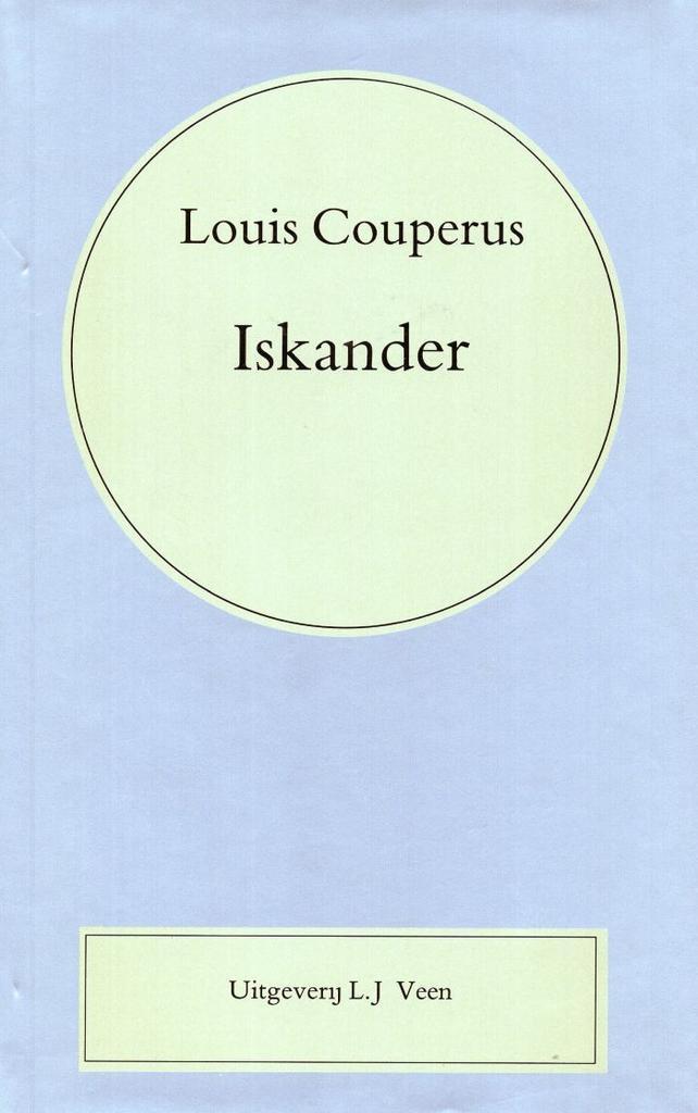 Iskander - Louis Couperus - 9789025414030 - Hardcover, Boeken, Romans, Verzenden