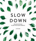 Slow down 9789463542418, Boeken, Zo goed als nieuw