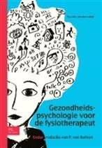 Gezondheidspsychologie voor de fysiotherapeut, 9789031381203, Boeken, Verzenden, Zo goed als nieuw, Studieboeken