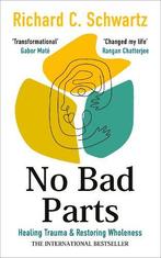 No Bad Parts | 9781785045110 | Schwartz, Richard, Boeken, Ophalen of Verzenden, Nieuw, Schwartz, Richard