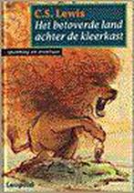 BETOVERDE LAND ACHTER DE KLEERKAST 9789025839918 C.S. Lewis, Verzenden, Zo goed als nieuw, C.S. Lewis