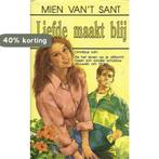 Liefde maakt blij 9789024216246 Mien van t Sant, Boeken, Verzenden, Gelezen, Mien van 't Sant