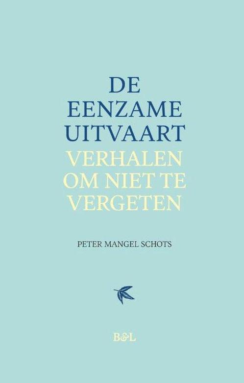 De eenzame uitvaart 9789464759914 Peter Mangel Schots, Boeken, Overige Boeken, Gelezen, Verzenden