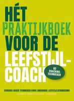 9789090406114 Het praktijkboek voor de leefstijlcoach, Verzenden, Nieuw, Yneke Kootstra