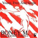 Single vinyl / 7 inch - Boney M. - Young, Free And Single, Zo goed als nieuw, Verzenden