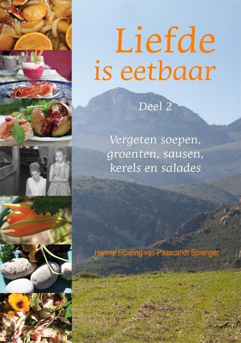Liefde is eetbaar 2 9789048411542, Boeken, Kookboeken, Zo goed als nieuw, Verzenden