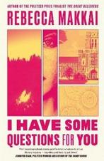 I have some questions for you 9780349727219 Rebecca Makkai, Verzenden, Gelezen, Rebecca Makkai