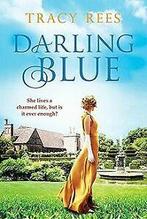 Darling Blue von Rees, Tracy  Book, Zo goed als nieuw, Verzenden