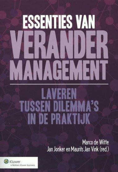 Essenties van verandermanagement | 9789013105278, Boeken, Studieboeken en Cursussen, Verzenden