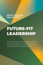 Future-Fit Leadership 9789493202405 Marco Scheele, Verzenden, Gelezen, Marco Scheele