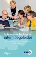 De beroepsstandaard voor de intern begeleider 9789492525529, Boeken, Verzenden, Zo goed als nieuw