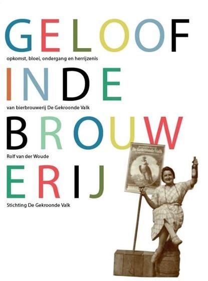 Geloof in de brouwerij | 9789090306568 | Rolf van der Woude, Boeken, Kookboeken, Zo goed als nieuw