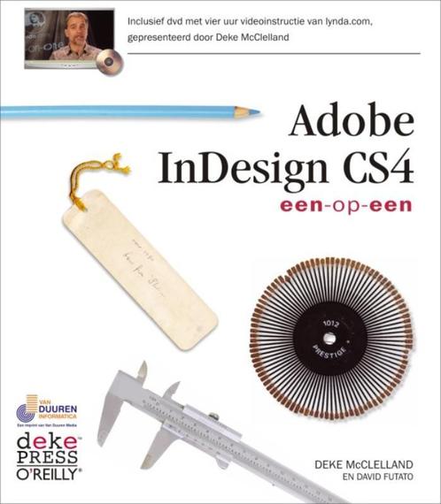 Een op een Adobe InDesign CS4 9789059403857, Boeken, Wetenschap, Zo goed als nieuw, Verzenden