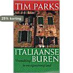 ITALIAANSE BUREN 9789029535021 Tim Parks, Verzenden, Gelezen, Tim Parks