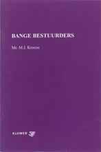 Bange bestuurders 9789013034059 M.J. Kroeze, Verzenden, Gelezen, M.J. Kroeze