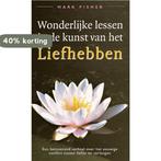 WONDERLIJKE LESSEN KUNST VAN HET LIEFHEB 9789076771779, Verzenden, Zo goed als nieuw, M. Fisher