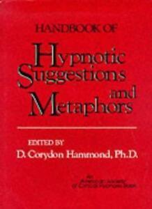 Handbook of Hypnotic Suggestions and Metaphors.by Hammond,, Boeken, Overige Boeken, Zo goed als nieuw, Verzenden