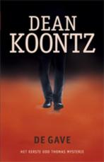 De gave / Odd Thomas / 1 9789024530380 Dean R. Koontz, Boeken, Verzenden, Gelezen, Dean R. Koontz