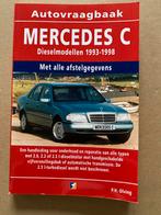 Autovraagbaak - Mercedes C Dieselmodellen - 1993-1998, Boeken, Auto's | Boeken, Ophalen of Verzenden, Zo goed als nieuw, Mercedes