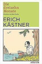 Die dreizehn Monate  Kastner, Erich  Book, Verzenden, Zo goed als nieuw, Erich Kästner