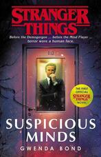 Stranger Things: Suspicious Minds 9781780899626 Gwenda Bond, Verzenden, Gelezen, Gwenda Bond