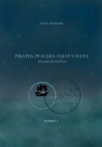 Pirates, Peaches and P-values Parrrt 2 9789086664856, Verzenden, Gelezen, Vince Penders