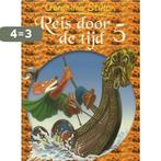 Reis door de tijd / 5 / Geronimo Stilton 9789085922155, Boeken, Kinderboeken | Jeugd | onder 10 jaar, Verzenden, Zo goed als nieuw