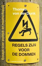 Regels Zijn Voor De Dommen 9789055154845, Gelezen, [{:name=>'Thomas von der Dunk', :role=>'A01'}], Verzenden