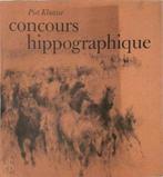 Concours hippographique 9789026949326 Piet Klaasse, Boeken, Verzenden, Gelezen, Piet Klaasse