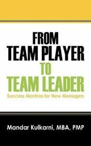 From Team Player to Team Leader: 51 Success Mantras for New, Boeken, Overige Boeken, Gelezen, Verzenden