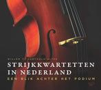 Strijkkwartetten in Nederland 9789462497825, Verzenden, Zo goed als nieuw, Willem Korthals Altes