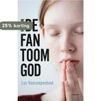 De fantoomgod 9789401442244 Luc Vancampenhout, Verzenden, Zo goed als nieuw, Luc Vancampenhout