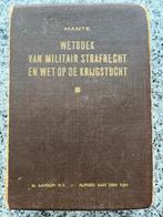 Wetboek van militair strafrecht en wet op de krijgstucht, Gelezen, Verzenden, B.C. Mante, Nederland