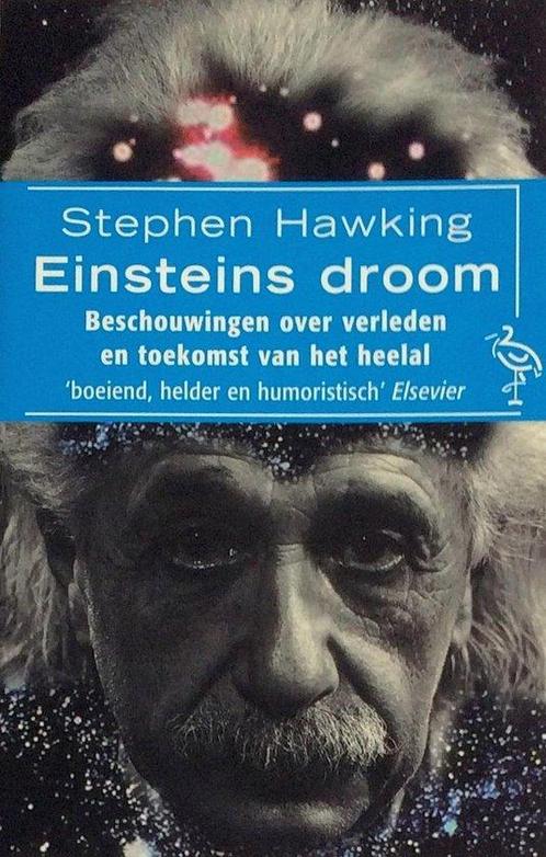 Einsteins droom / Ooievaar 9789057131431 Stephen Hawking, Boeken, Wetenschap, Gelezen, Verzenden