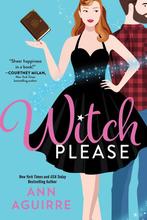 Fix-It Witches1- Witch Please 9781728240169 Ann Aguirre, Boeken, Verzenden, Zo goed als nieuw, Ann Aguirre