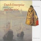 Dutch Enterprice And The Voc 9789057300196 Hans Stevens, Verzenden, Zo goed als nieuw, Hans Stevens