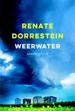 Weerwater / Grote Lijsters 9789057597121 Renate Dorrestein, Boeken, Romans, Verzenden, Gelezen, Renate Dorrestein