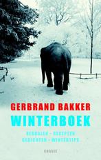 Winterboek 9789059363380 Gerbrand Bakker, Boeken, Verzenden, Zo goed als nieuw, Gerbrand Bakker