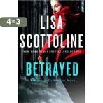 Betrayed 9781250027702 Lisa Scottoline, Boeken, Verzenden, Gelezen, Lisa Scottoline