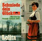 Single vinyl / 7 inch - Lolita  - Schmiede Dein Gluck, Cd's en Dvd's, Vinyl Singles, Zo goed als nieuw, Verzenden