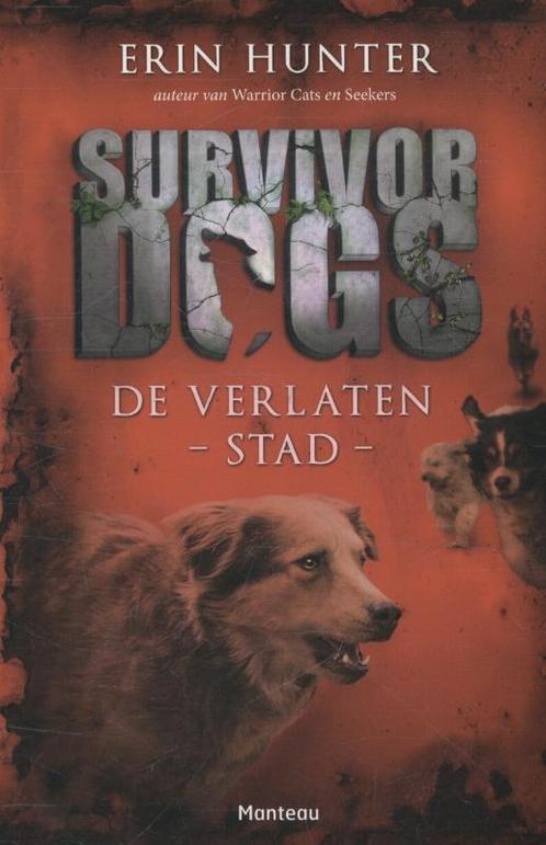 De verlaten stad / Survivor Dogs / 1 9789022329887, Boeken, Kinderboeken | Jeugd | 10 tot 12 jaar, Zo goed als nieuw, Verzenden