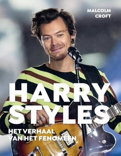 Harry Styles | Malcolm Croft | 9789043926577, Boeken, Biografieën, Zo goed als nieuw