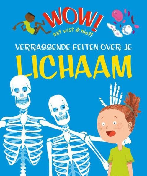 Verrassende feiten over je lichaam / WOW! Dat wist ik niet, Boeken, Overige Boeken, Zo goed als nieuw, Verzenden
