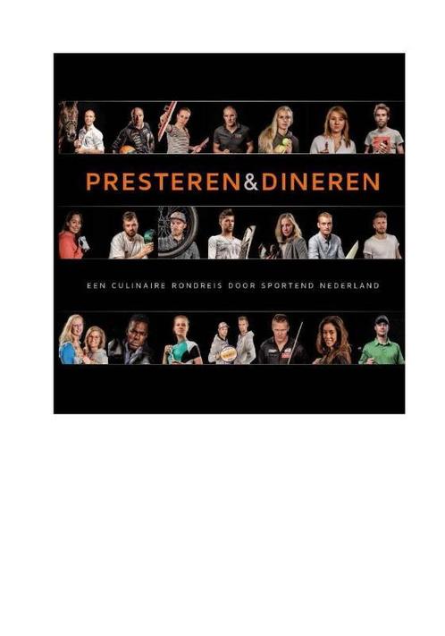 Presteren & dineren 9789080683754 Kiwanis den Haag, Boeken, Kookboeken, Gelezen, Verzenden