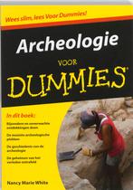 Archeologie voor Dummies 9789043017916, Verzenden, Zo goed als nieuw